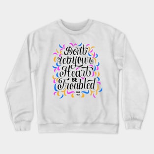 John 14:1 - White Crewneck Sweatshirt